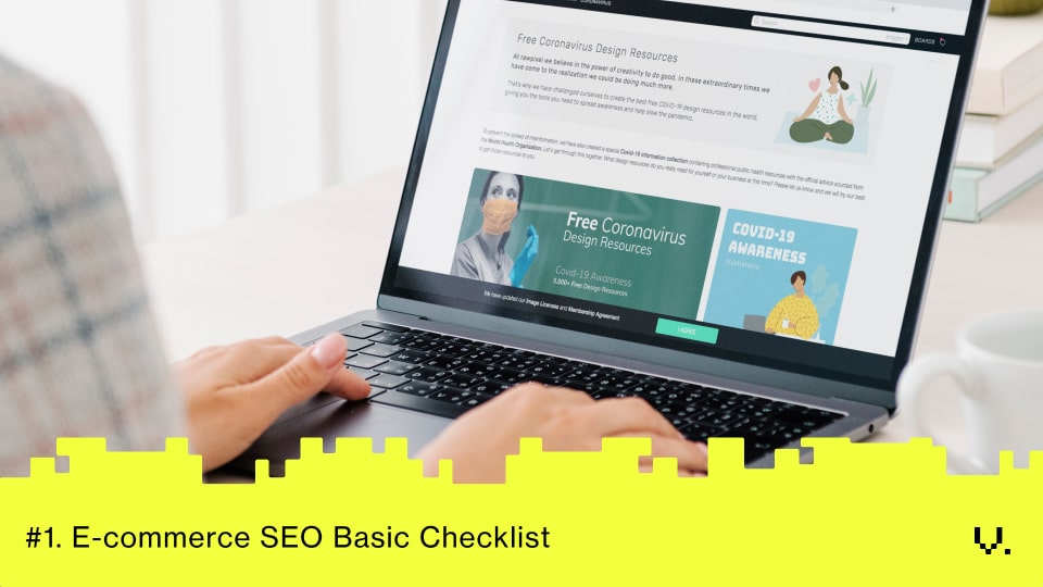 A person types on a laptop displaying a COVID-19 design resources page. A yellow band at the bottom reads "#1. E-commerce SEO Checklist" for your Online Store, featuring a cityscape graphic and a small "V." logo. | Ven Agency