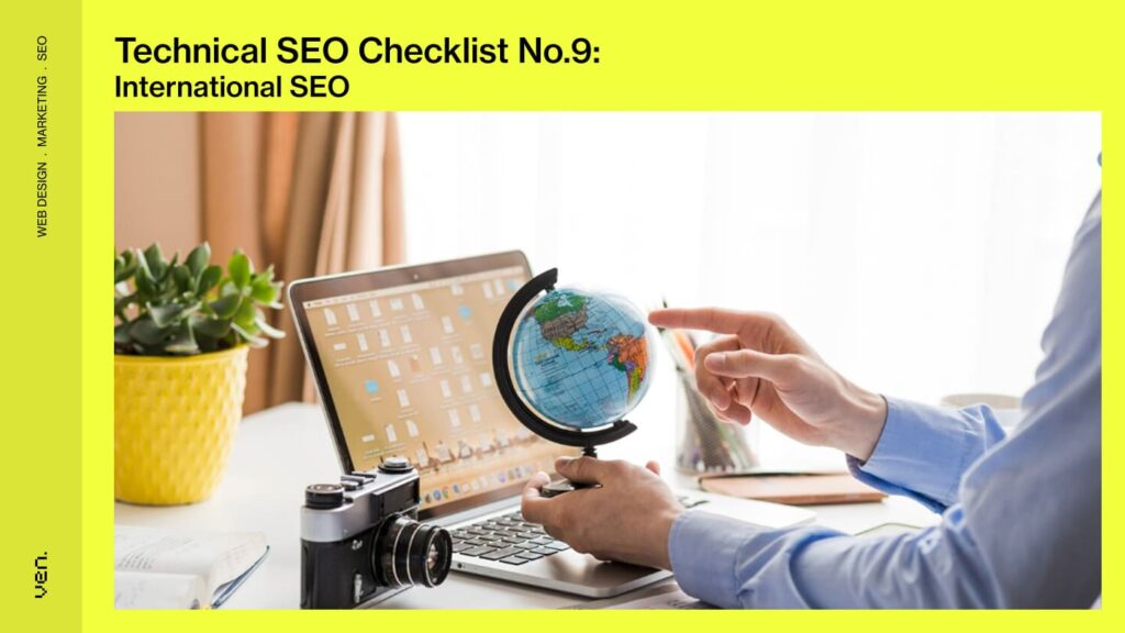Technical SEO Checklist No.9 - International SEO: Expand Without Losing Ground